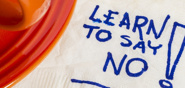 In business management, it’s important to know when to say ‘no’