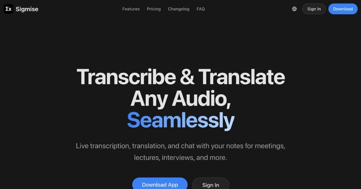 Sigmise: Real-Time Transcription and Translation